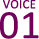 VOICE　01